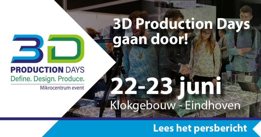 3D Production Days Mikrocentrum RapidPro MBD Solutions Event Virtual Revolution Smart Maintenance Congres